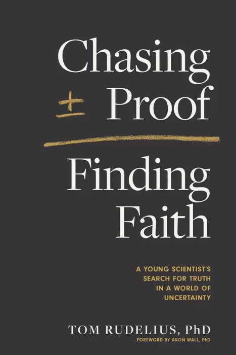 Chasing Proof, Finding Faith: A Young Scientist's Search for - download pdf  PDF BOOK