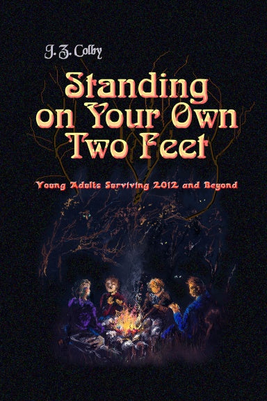 Standing on Your Own Two Feet: Young Adults Surviving 2012 and Beyond