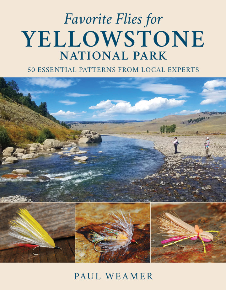 Favorite Flies for Yellowstone National Park 50 Essential Patterns from Local Experts PDF E-book :