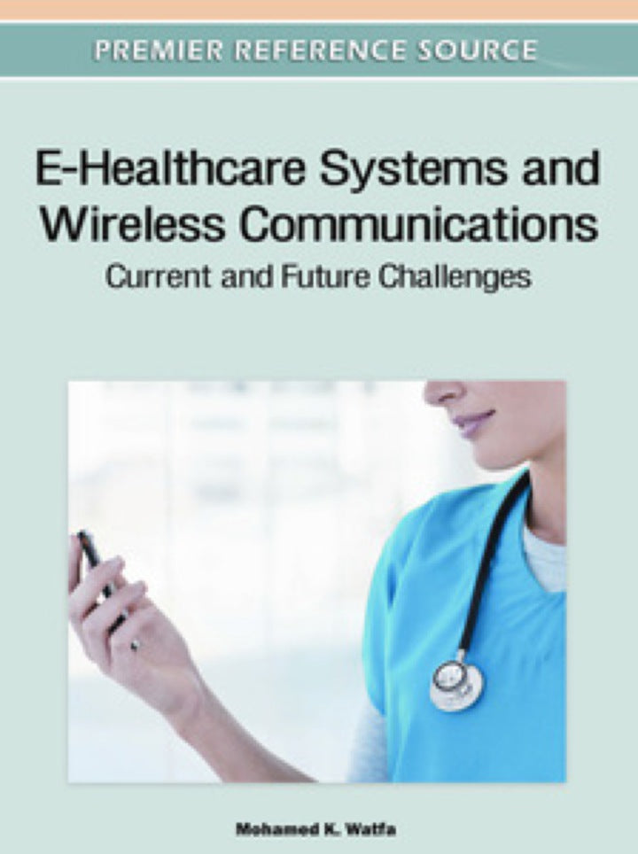 E-Healthcare Systems and Wireless Communications  - E-Book and test bank