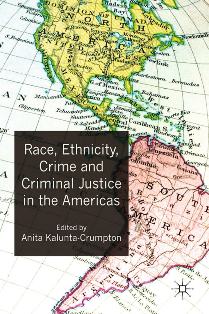 Race, Ethnicity, Crime and Criminal Justice in the Americas  PDF BOOK