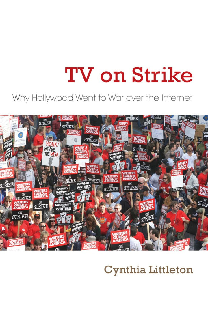 TV on Strike Why Hollywood Went to War over the Internet PDF E-book :