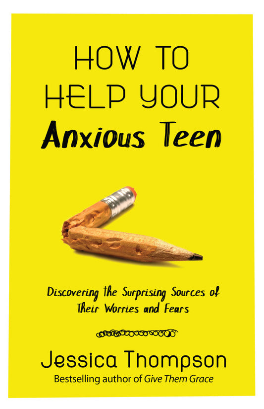 How to Help Your Anxious Teen Discovering the Surprising Sources of Their Worries and Fears PDF E-book :