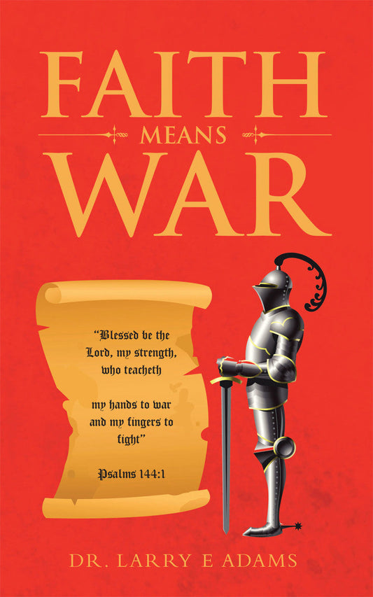 Faith Means War