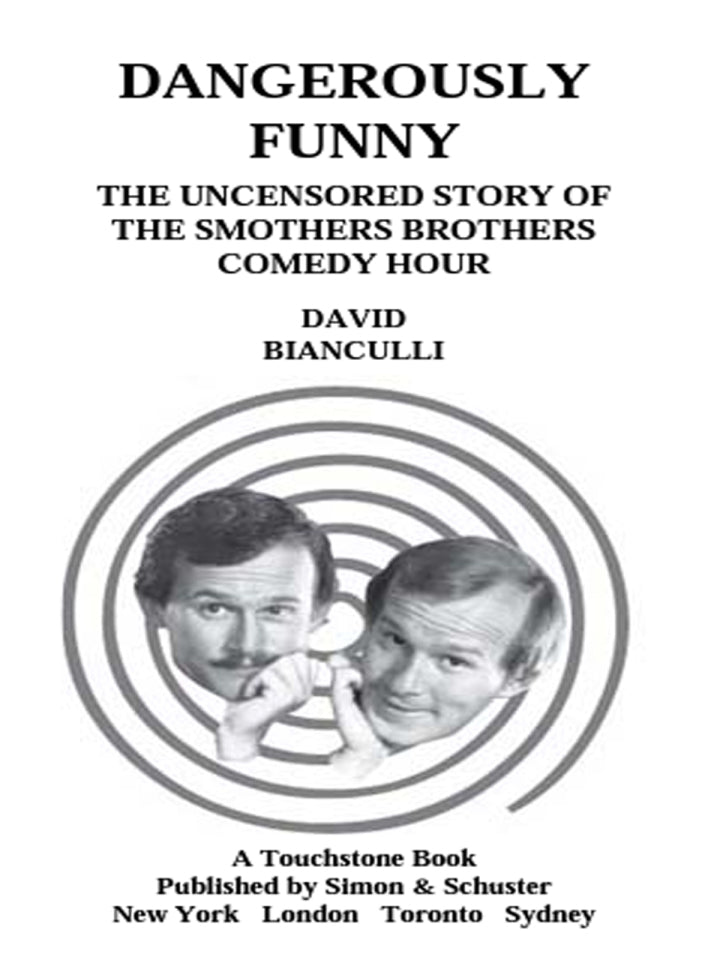 Dangerously Funny The Uncensored Story of "The Smothers Brothers Comedy Hour"  - E-Book and test bank