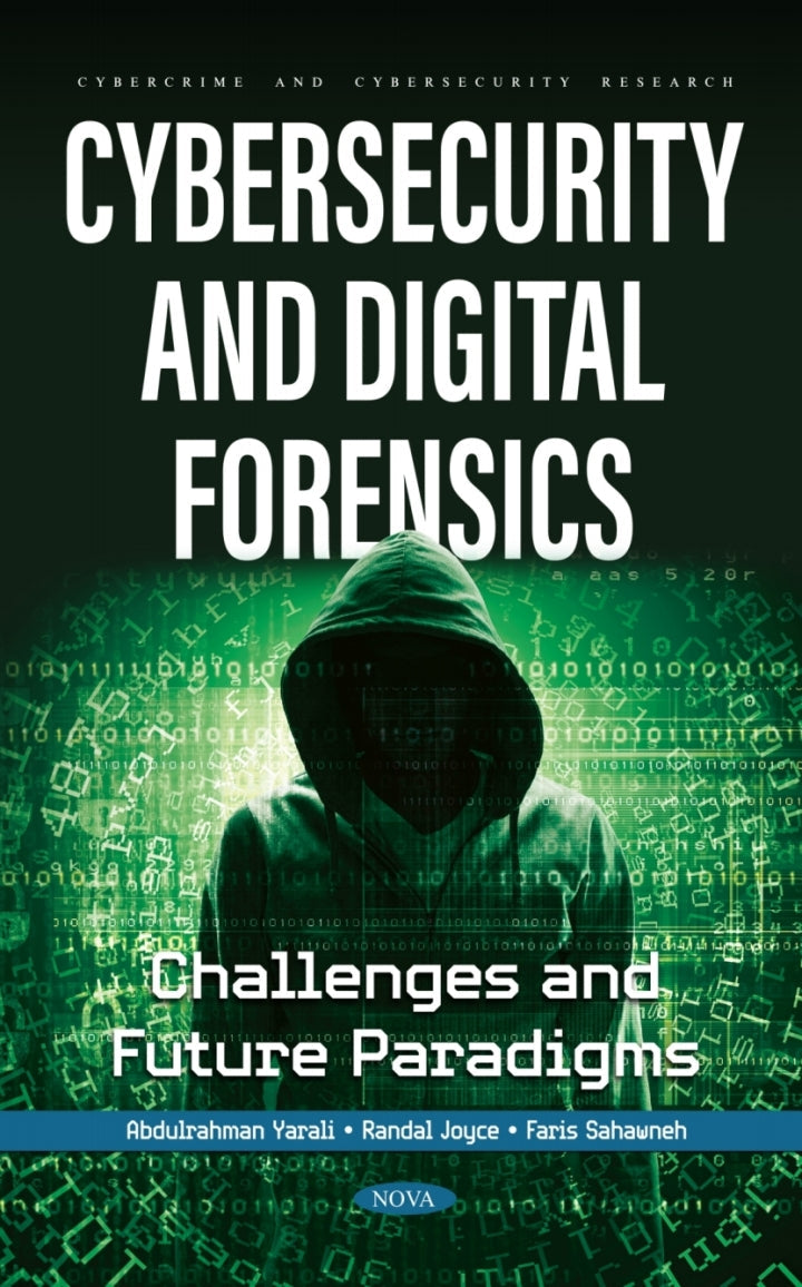 Cybersecurity and Digital Forensics: Challenges and Future Paradigms  - E-Book and test bank