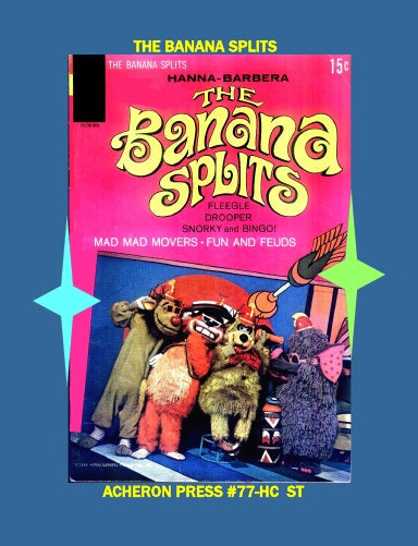 The Banana Splits Standard Color Hardcover